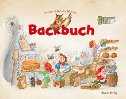 Backbuch. Aus dem Land der Wichtel 1