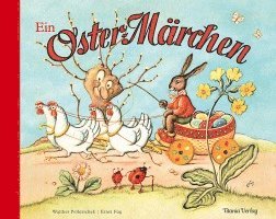 Ernst Fay - Ein Oster-Märchen, Inbunden