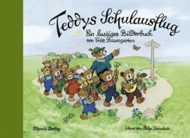 Fritz Baumgarten - Teddys Schulausflug, Inbunden