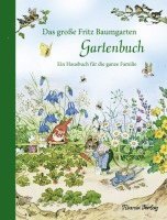 Fritz Baumgarten - Das große Fritz Baumgarten Gartenbuch, Inbunden