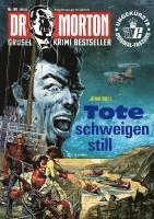 Dr. Morton 98: Tote schweigen still 1