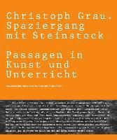 Christoph Grau. Spaziergang mit Steinstock. Passagen in Kunst und Unterricht 1