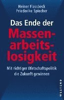bokomslag Das Ende der Massenarbeitslosigkeit