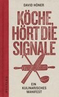 bokomslag Köche, hört die Signale!