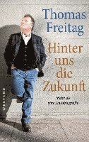 bokomslag Hinter uns die Zukunft