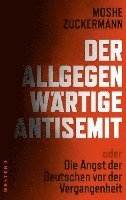 bokomslag Der allgegenwärtige Antisemit