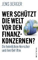 Wer schützt die Welt vor den Finanzkonzernen?