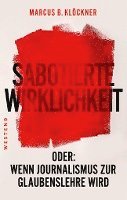 Sabotierte Wirklichkeit 1