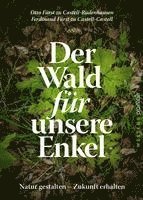 bokomslag Der Wald für unsere Enkel