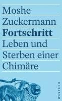 Moshe Zuckermann - Fortschritt, Inbunden