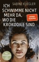 bokomslag Ich schwimme nicht mehr da, wo die Krokodile sind