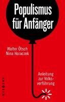 Nina Horaczek, Walter Otto Ötsch - Populismus für Anfänger, Häftad