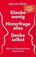 bokomslag Glaube wenig, hinterfrage alles, denke selbst