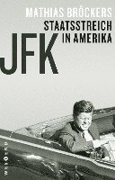 bokomslag JFK - Staatsstreich in Amerika