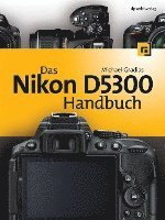 bokomslag Das Nikon D5300 Handbuch