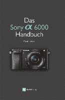 bokomslag Das Sony A6000 Handbuch