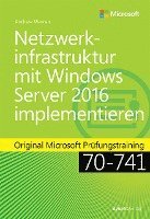 bokomslag Netzwerkinfrastruktur mit Windows Server 2016 implementieren