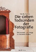 bokomslag Die sieben Todsünden der Fotografie