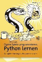 bokomslag Eigene Spiele programmieren - Python lernen