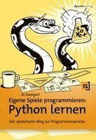 Al Sweigart - Eigene Spiele programmieren - Python lernen, Häftad