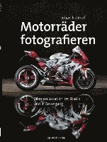 bokomslag Motorräder fotografieren
