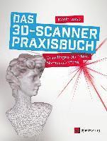 bokomslag Das 3D-Scanner-Praxisbuch