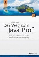 Michael Inden - Der Weg zum Java-Profi, Inbunden