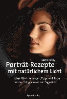 Scott Kelby - Porträt-Rezepte mit natürlichem Licht, Häftad