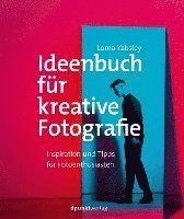 Lorna Yabsley - Ideenbuch für kreative Fotografie, Häftad