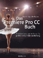 bokomslag Das Premiere Pro CC-Buch