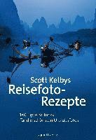 Scott Kelbys Reisefoto-Rezepte 1