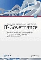 Michael Klotz, Matthias Goeken, Martin Fröhlich - IT-Governance, Inbunden