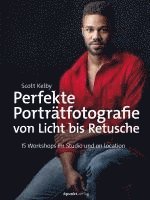 bokomslag Perfekte Porträtfotografie von Licht bis Retusche