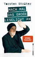 Torsten Sträter - Mach mal das große Leselicht an, Inbunden