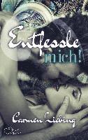 Entfessle mich!