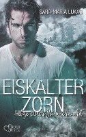 bokomslag Eiskalter Zorn - Hitze einer Sommernacht