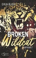 Broken Wildcat: Entfesselt 1