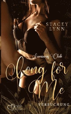 Stacey Lynn - Long for Me, Häftad