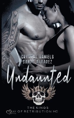 Crystal Daniels, Sandy Alvarez - Kings of Retribution MC, Häftad