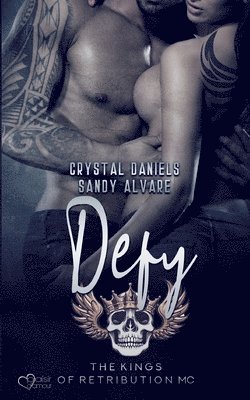 Sandy Alvarez, Crystal Daniels - Kings of Retribution MC, Häftad