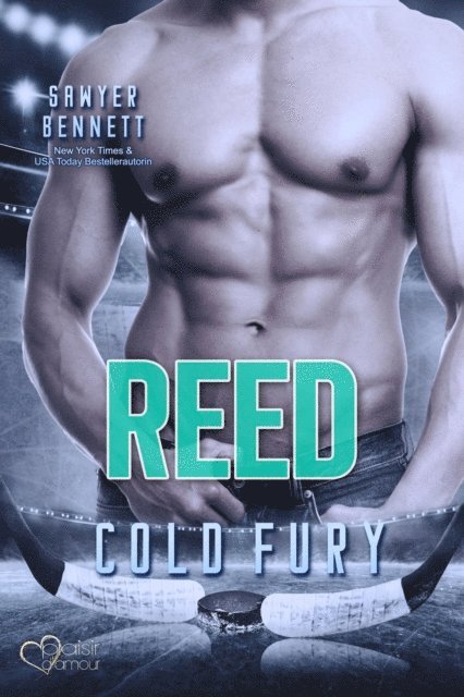 Sawyer Bennett - Reed (Carolina Cold Fury-Team Teil 10), Häftad