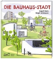 Die Bauhaus-Stadt 1