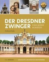 bokomslag Der Dresdner Zwinger und seine Schätze