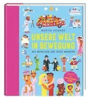 Martin Howard - Unsere Welt in Bewegung, Inbunden
