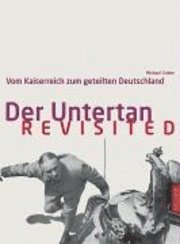 'Der Untertan' - revisited 1