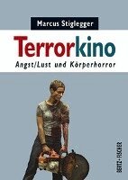 Marcus Stiglegger - Terrorkino, Häftad