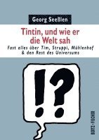 bokomslag Tintin, und wie er die Welt sah