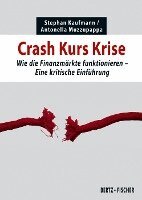 Stephan Kaufmann, Antonella Muzzupappa - Crash Kurs Krise, Häftad