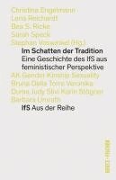 Christina Engelmann, Lena Reichardt, Bea S. Ricke, Sarah Speck, Stephan Voswinkel - Im Schatten der Tradition, Häftad