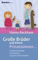 Große Brüder und kleine Prinzessinnen ... 1